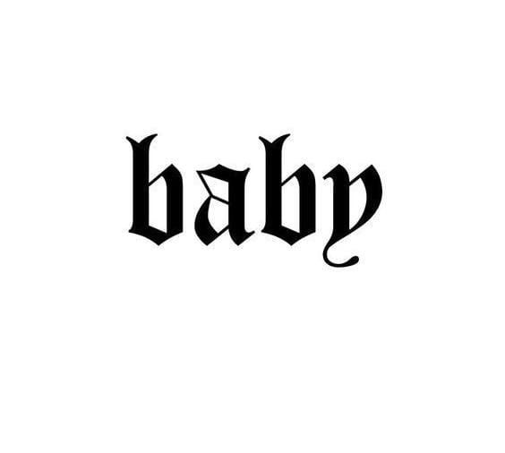 MİNİMAL BOY BABY (BEBEK) YAZILI DÖVME 