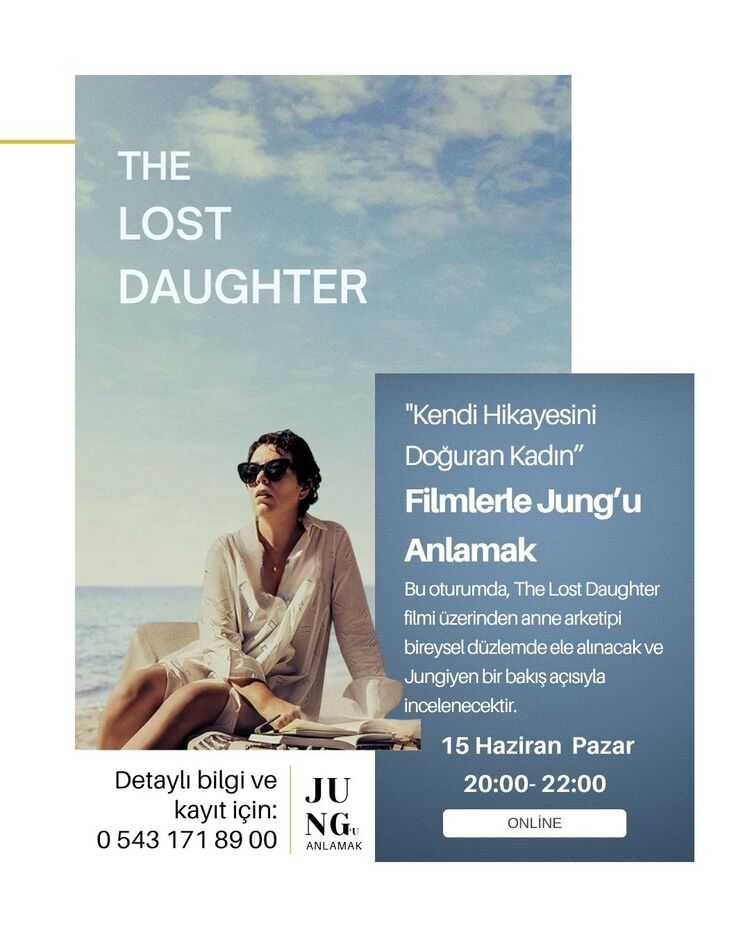 Filmlerle Jung’u Anlamak - “The Lost Daughter
