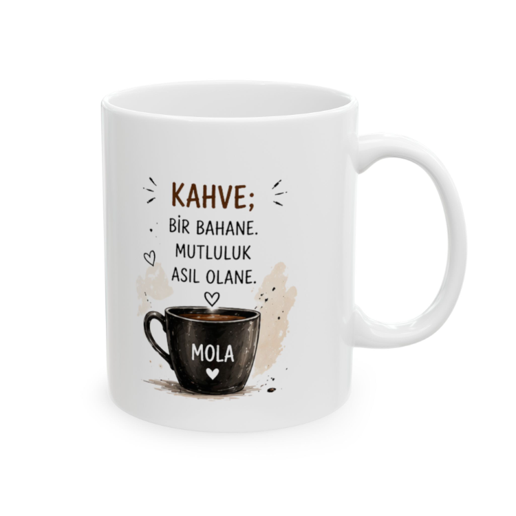 KAFA BASKI Kahve Temalı Porselen Kupa Bardak – Kahve Bir Bahane Mutluluk Asıl Olan Tasarımlı