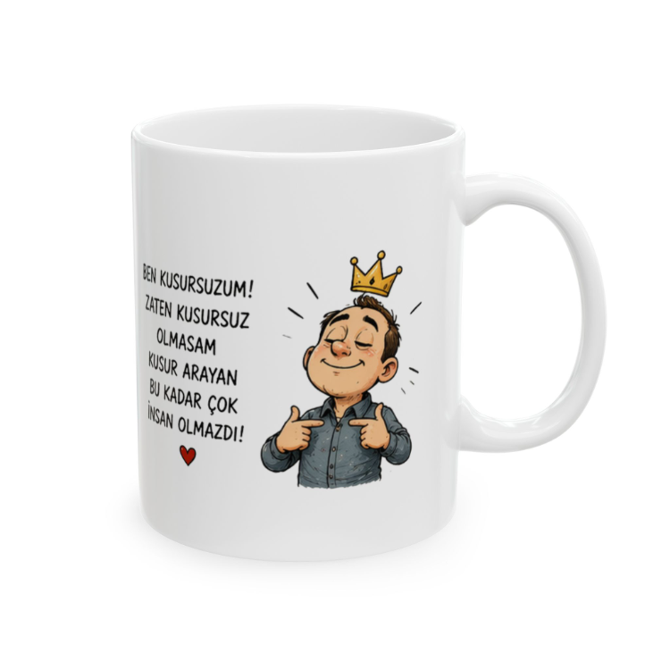 KAFA BASKI Eğlenceli Mizah Temalı Porselen Kupa – Kusursuzum Tasarımı – KF14052620