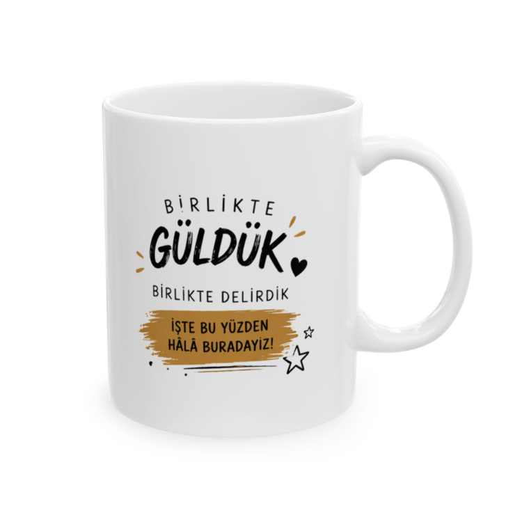 KAFA BASKI Birlikte Güldük Temalı Porselen Kupa Bardak – Eğlenceli Arkadaşlık Mesajlı