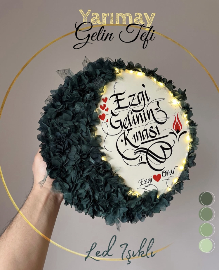 KOYU YEŞİL LEDLİ YARIMAY TEF ( gelin,sünnet,düğün,nişan,6ay kınası,…vb)
