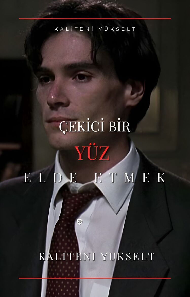 Çekici Yüz Rehberi: Baştan Aşağı Görünümünü Düzelt