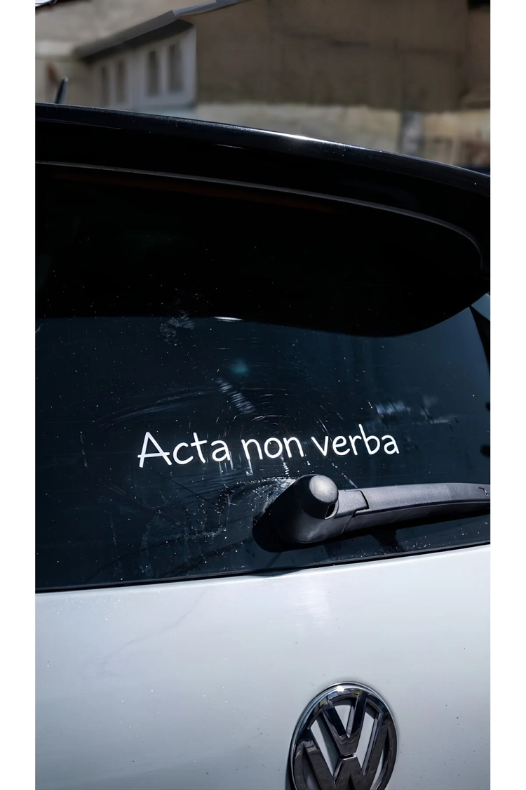 Acta non verba Sticker
