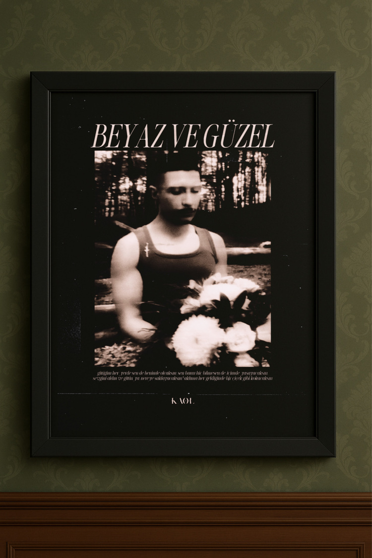 BEYAZ VE GÜZEL /// POSTER 1