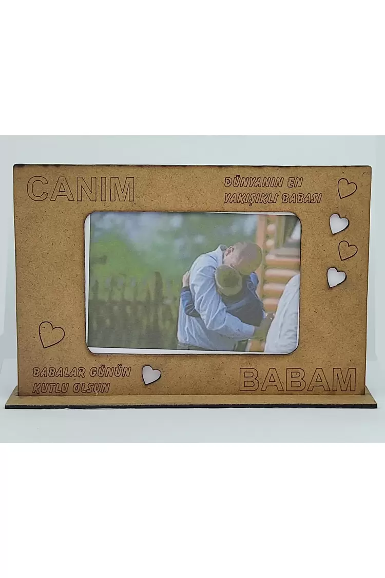 CANIM BABAM FOTOĞRAF ÇERÇEVESİ MDF KESİM AHŞAP GÖRÜNÜM 25X16CM(FOTO 15X10) BABALAR GÜNÜ