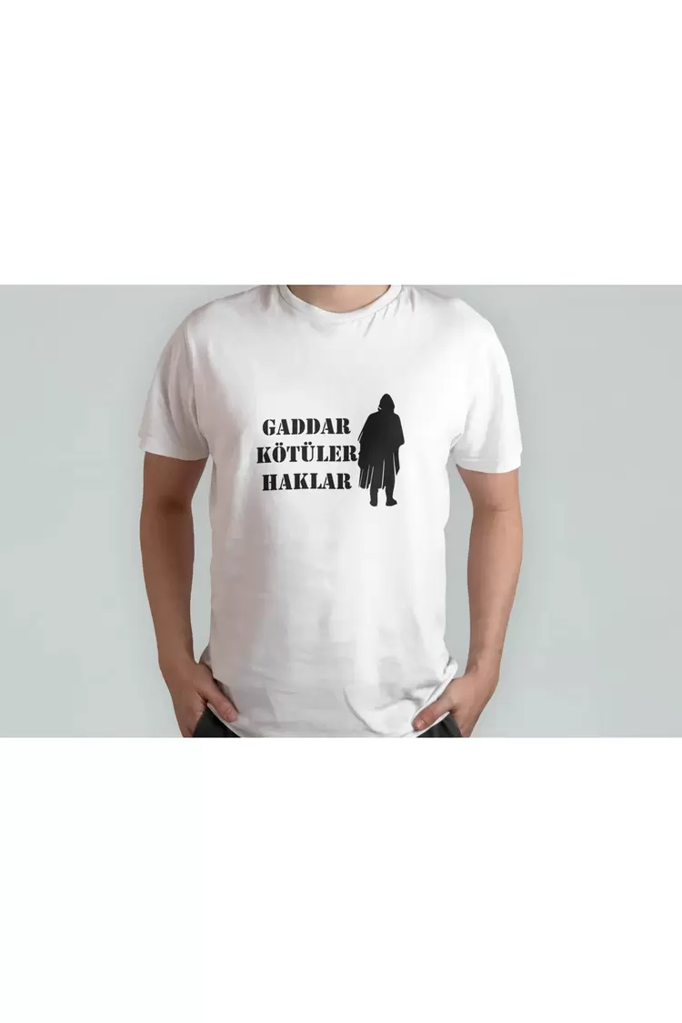 Gaddar Kötüleri Haklar Tşört