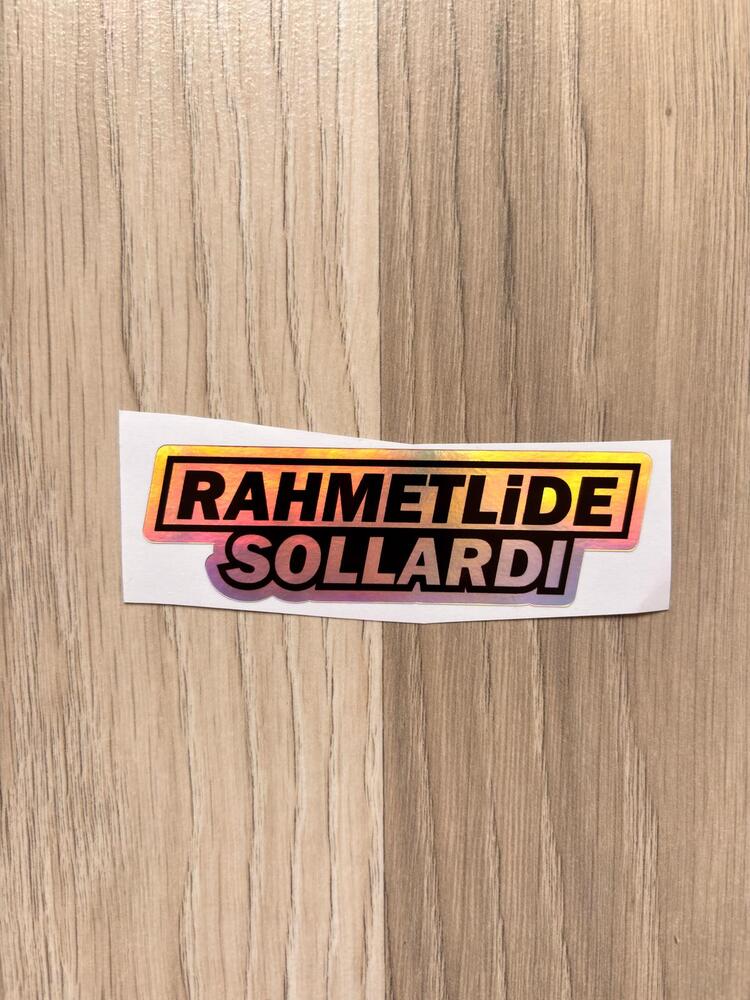 Hologramlı Rahmetlide Sollardı Sticker(10x3cm)
