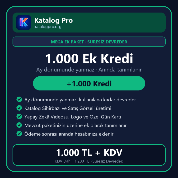 Katalog Pro — 1.000 Ek Kredi Paketi (Süresiz Devreder)