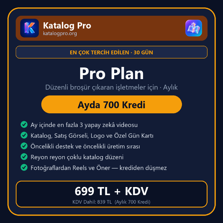 Katalog Pro — Pro Plan (Aylık Üyelik · 700 Kredi)