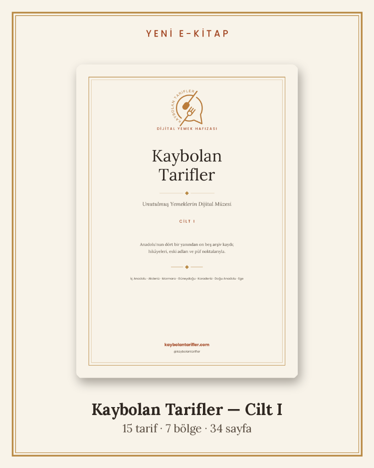 Kaybolan Tarifler — Cilt I | Dijital E-Kitap (PDF)