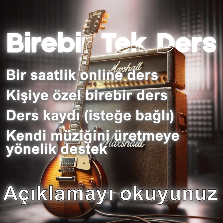 Birebir Tek Ders - Elektro Gitar
