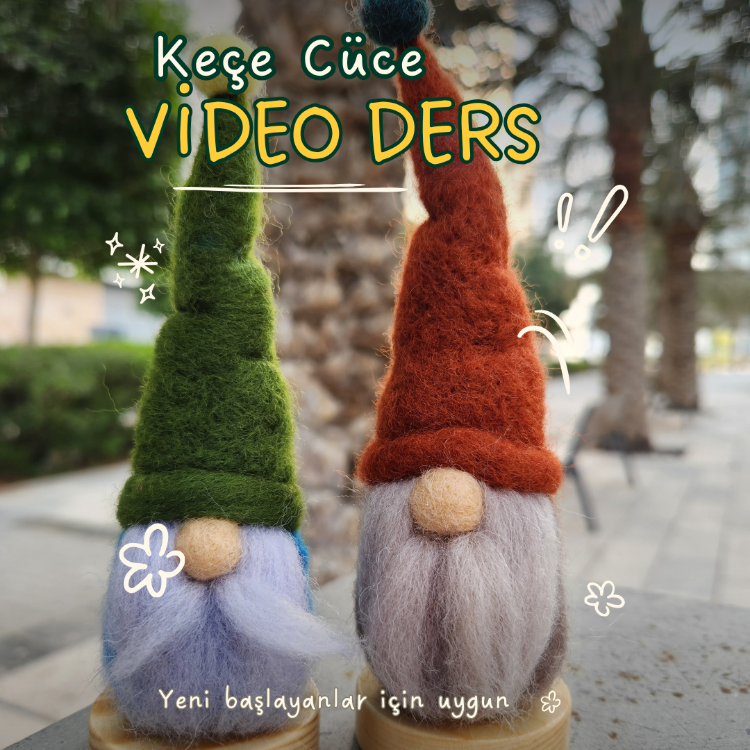 Keçe Cüce - VİDEO DERS