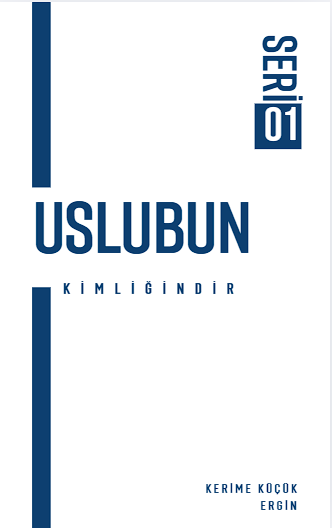 USLUBUM KİMLİĞİMDİR