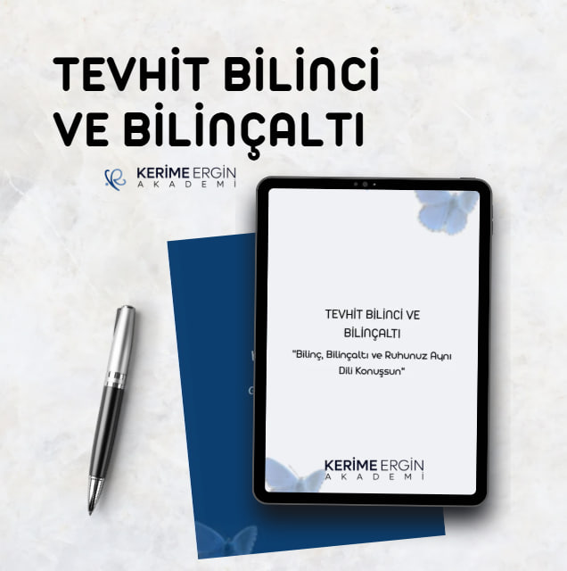 TEVHİT BİLİNCİ VE BİLİNÇALTI