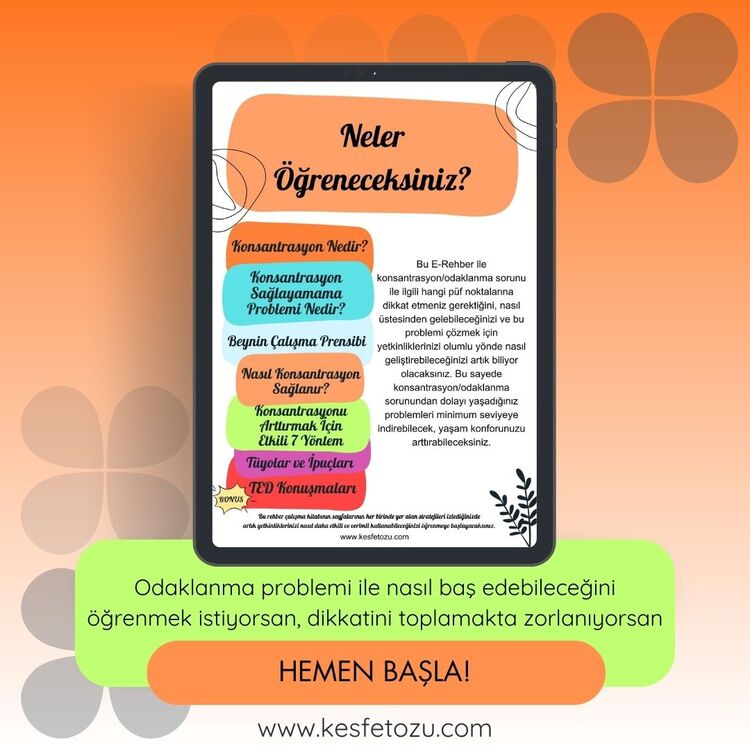 Konsantrasyonunuzu(Odaklanmanızı) Arttırmak İçin Etkili 7 Yöntem