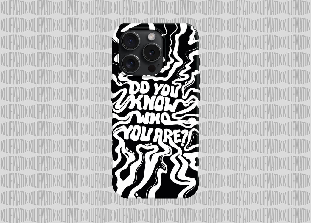 DO YOU KNOW WHO YOU ARE?