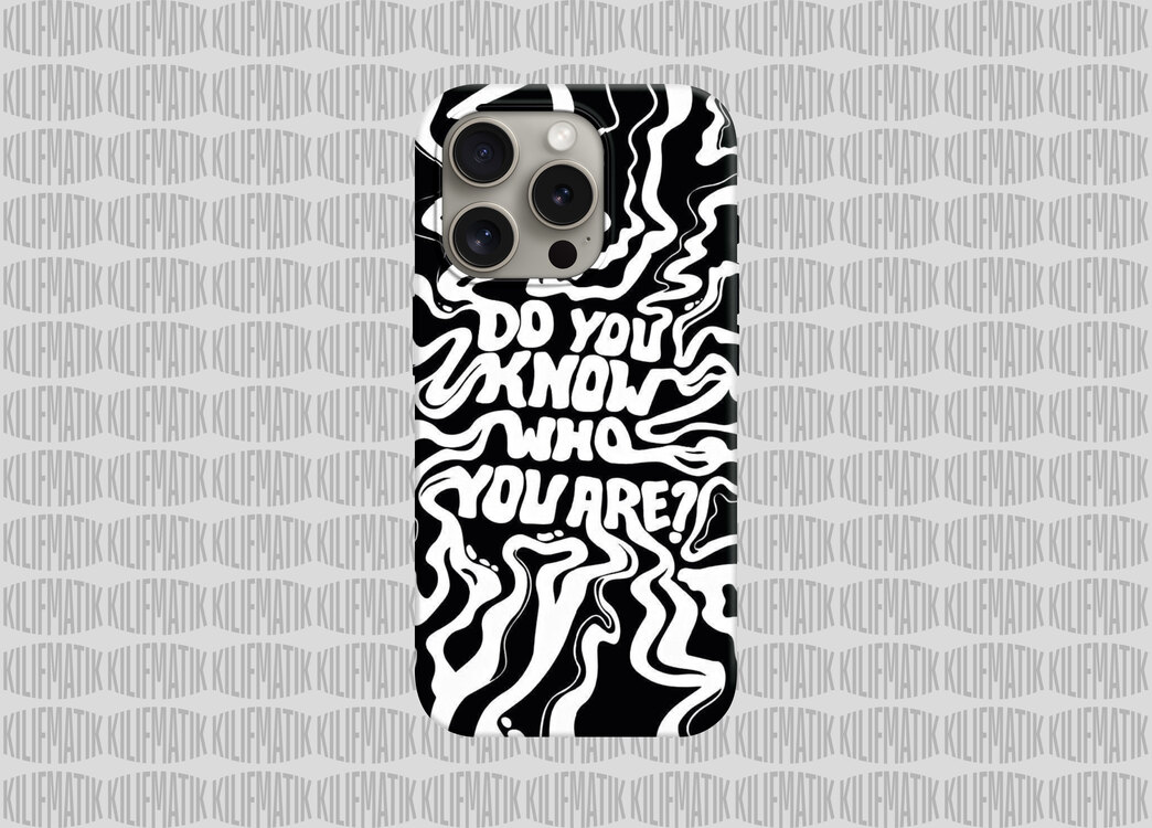 DO YOU KNOW WHO YOU ARE?