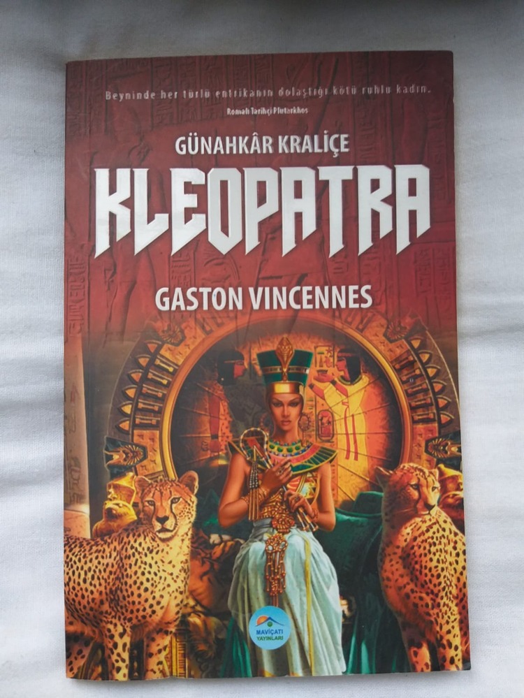 Günahkar Kraliçe Kleopatra - Gaston Vincennes