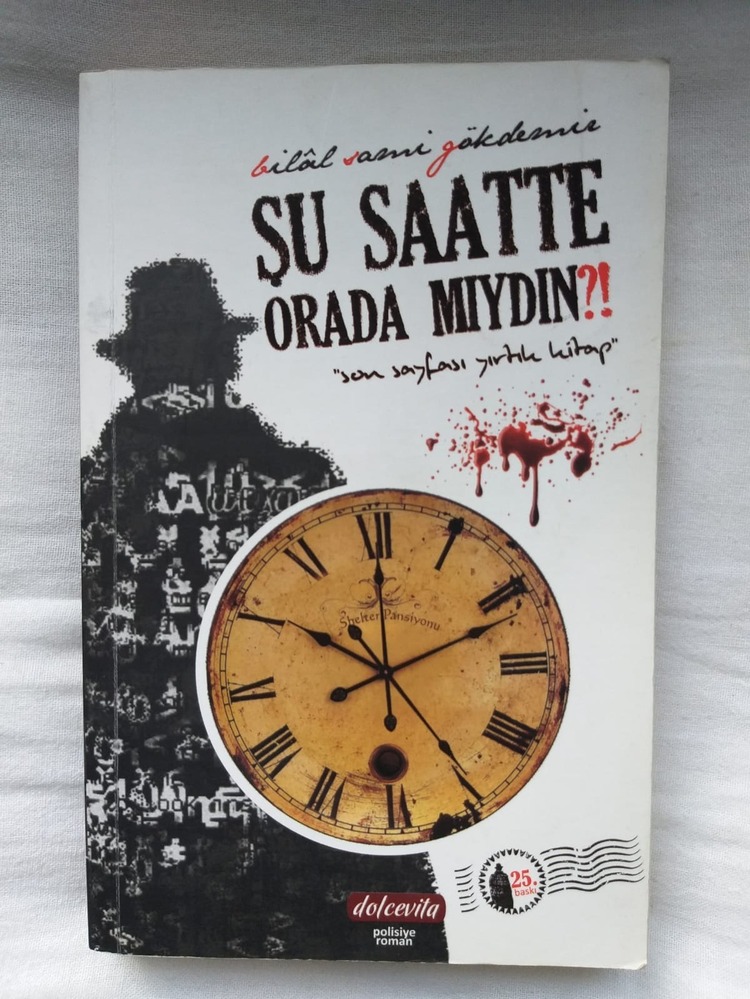 Şu Saatte Orada Mıydın?! - Bilal Sami Gökdemir
