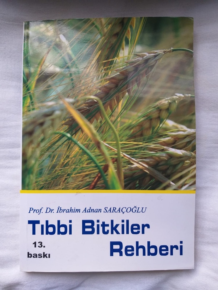 Tıbbi Bitkiler Rehberi - İbrahim Adnan Saraçoğlu