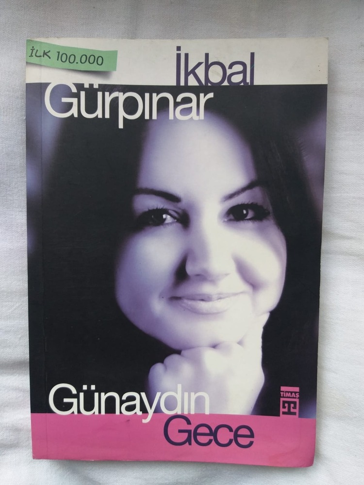 Günaydın Gece - İkbal Gürpınar (Birinci Baskı)