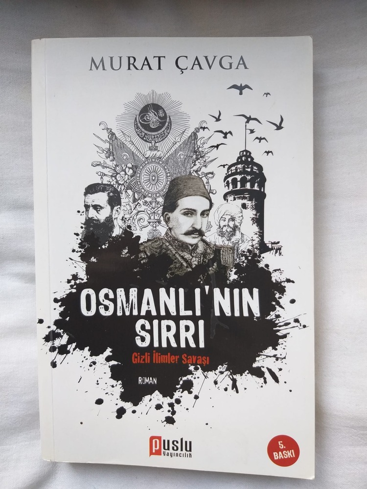 Osmanlı'nın Sırrı & Gizli İlimler Savaşı - Murat Çavga