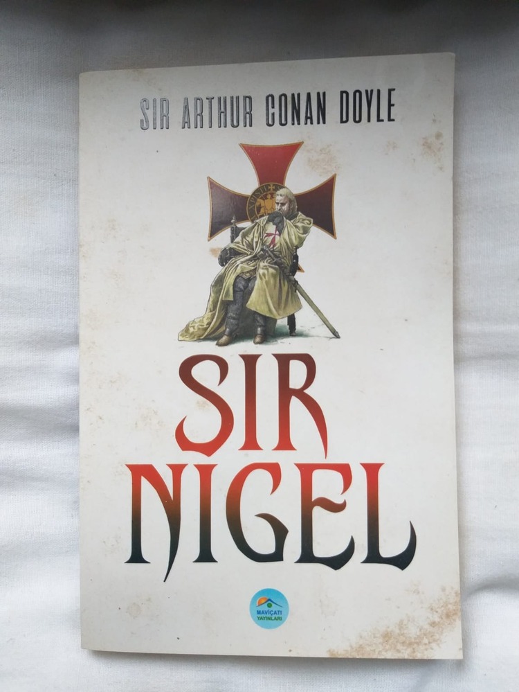Sir Nigel - Sir Arthur Conan Doyle