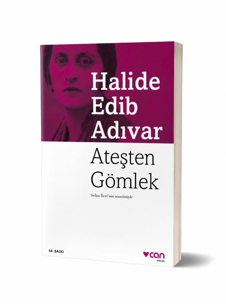 Ateşten Gömlek - Halide Edip Adıvar