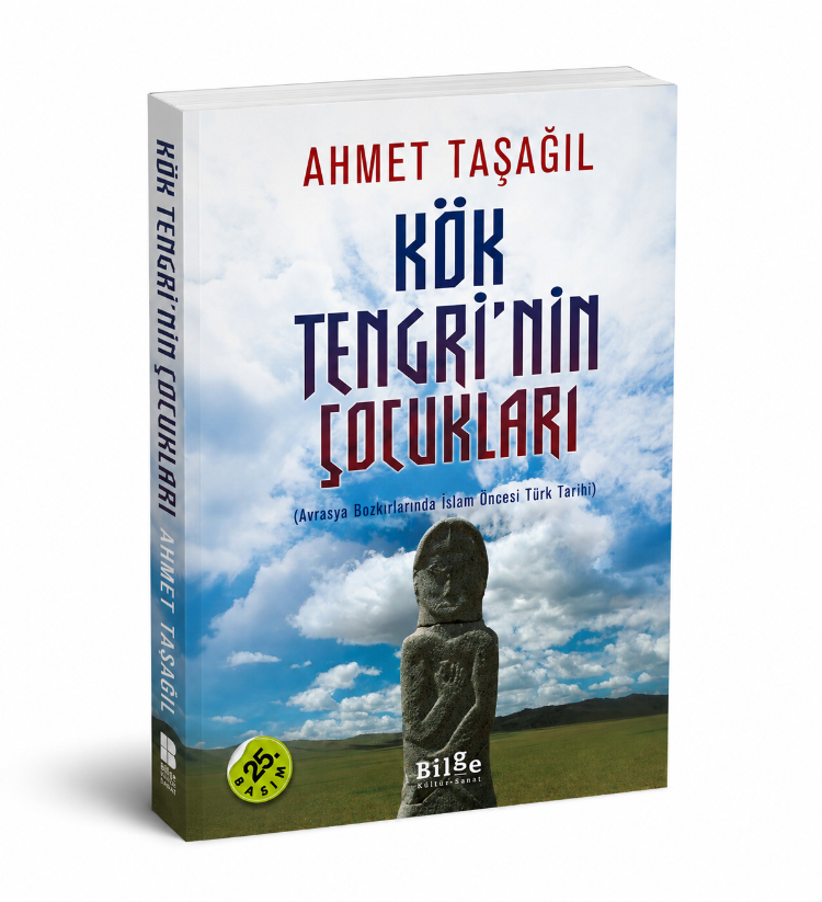 Kök Tengri'nin Çocukları - Ahmet Taşağıl