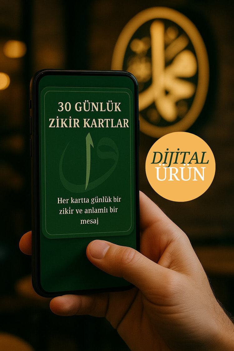 30 Günlük Dijtial Zikir Kartları – Her Güne Bir Zikir ve İlham Mesajı (Dijital Ürün)