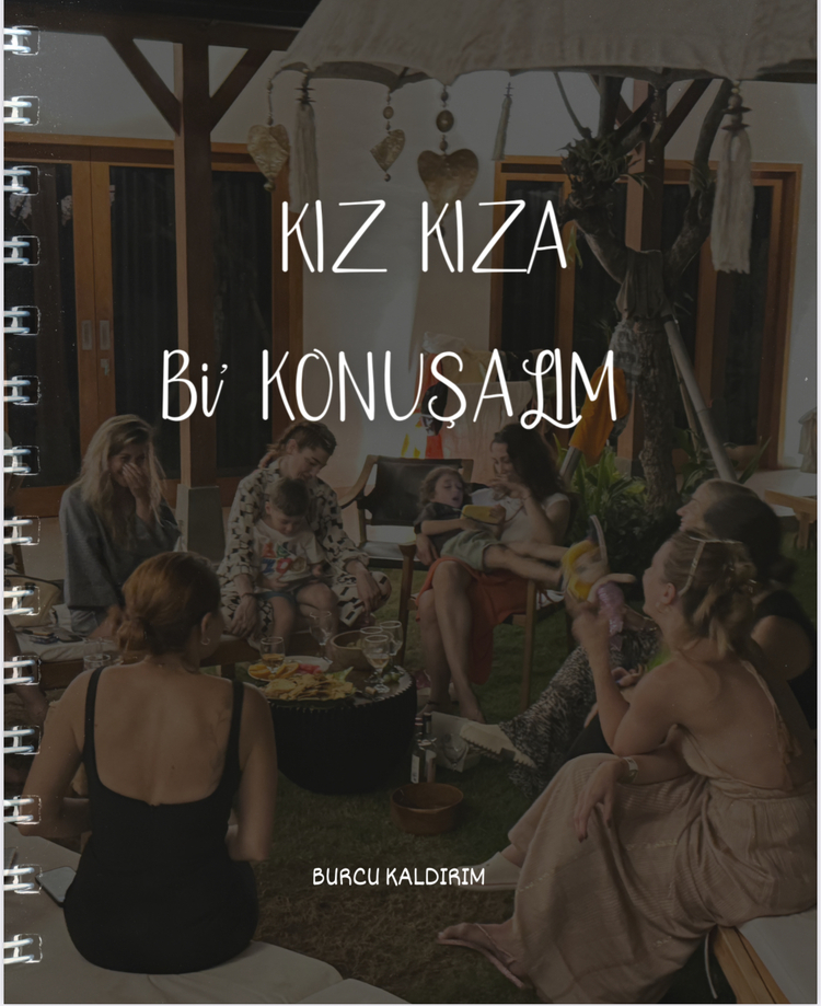 Kız Kıza Bi' Konuşalım