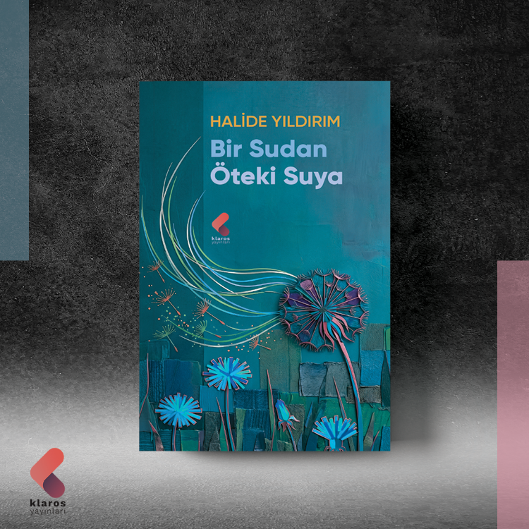 Halide Yıldırım - Bir Sudan Öteki Suya
