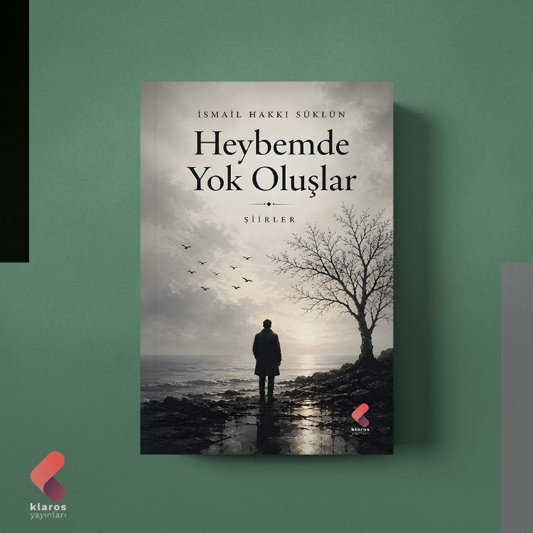 Heybemde Yok Oluşlar - İsmail Hakkı Süklün