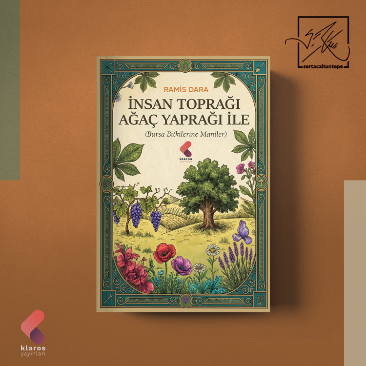 İnsan Toprağı Ağaç Yaprağı İle - Ramis Dara