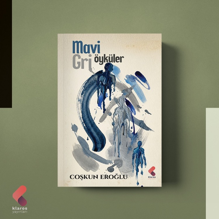 Mavi Gri Öyküler - Coşkun Eroğlu
