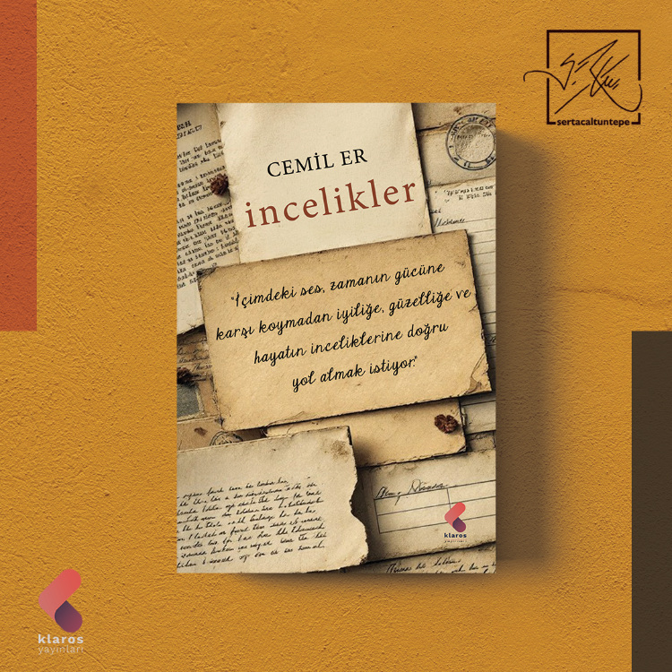 CEMİL ER - İNCELİKLER
