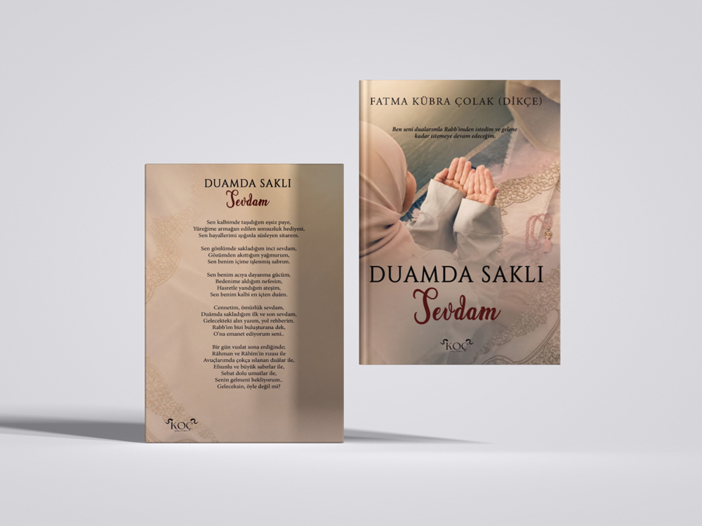 FATMA KÜBRA ÇOLAK (DİKÇE) | DUAMDA SAKLI SEVDAM 