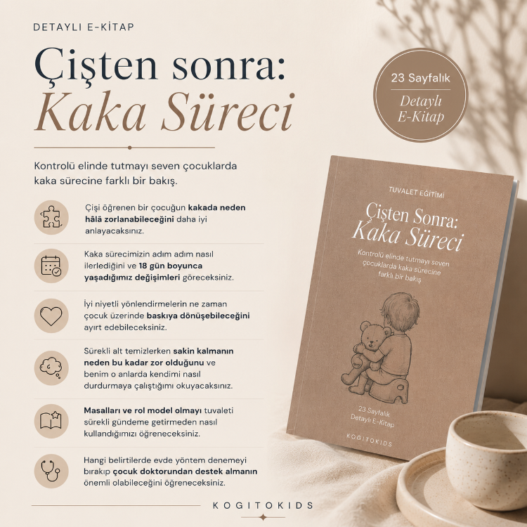 Tuvalet Eğitimi: Çişten Sonra; Kaka Süreci.