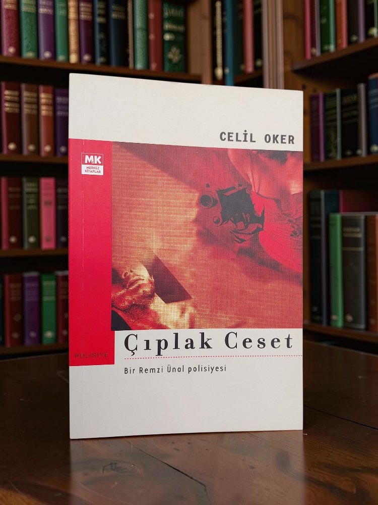 Çıplak Ceset - Celil Oker - 2006