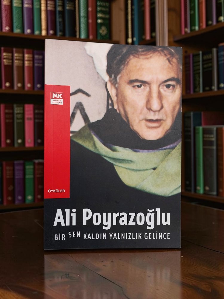 Bir Sen Kaldın Yalnızlık Gelince - Ali Poyrazoğlu - 2006