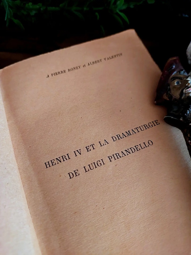 Luigi Pirandello — Henri IV / Vêtir ceux qui sont nus | 1928