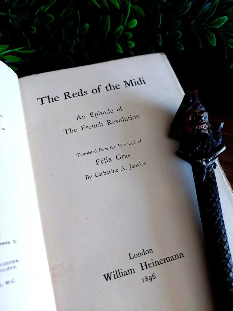 Félix Gras — The Reds of the Midi: An Episode of the French Revolution | 1896