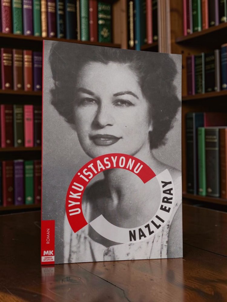 Uyku İstasyonu - Nazlı Eray - 2007
