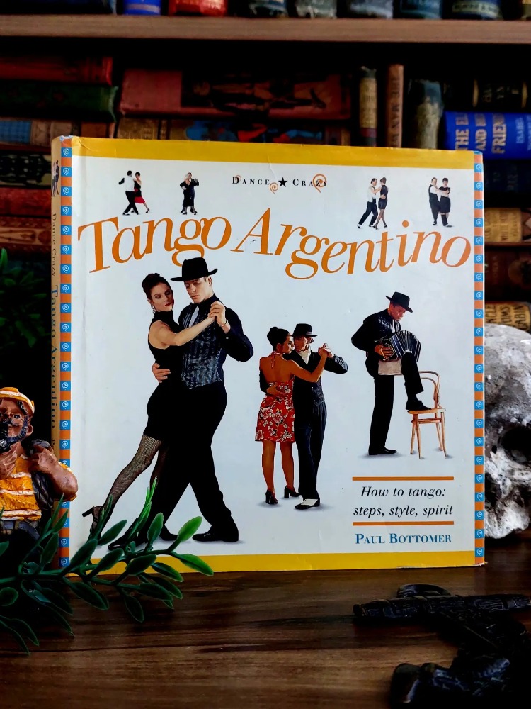 Paul Bottomer — Tango Argentino | How to Tango: Steps, Style, Spirit | 1996