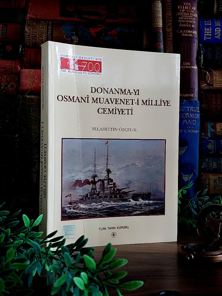 Selahittin Özçelik — Donanma-yı Osmani Muavenet-i Milliye Cemiyeti * 2000