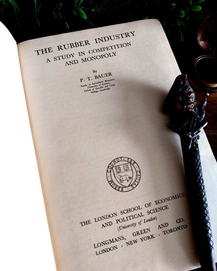 P. T. Bauer — The Rubber Industry: A Study in Competition and Monopoly * 1948