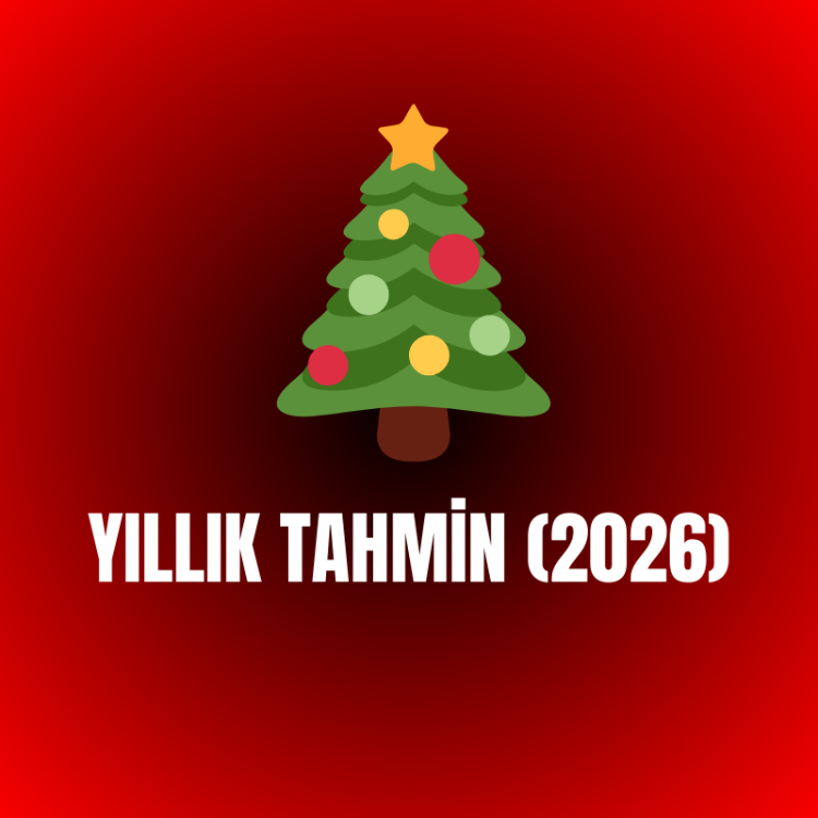 YILLIK TAHMİN (2026)