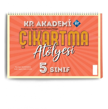 5. Sınıf Çıkartma Atölyesi KR Akademi Yayınları
