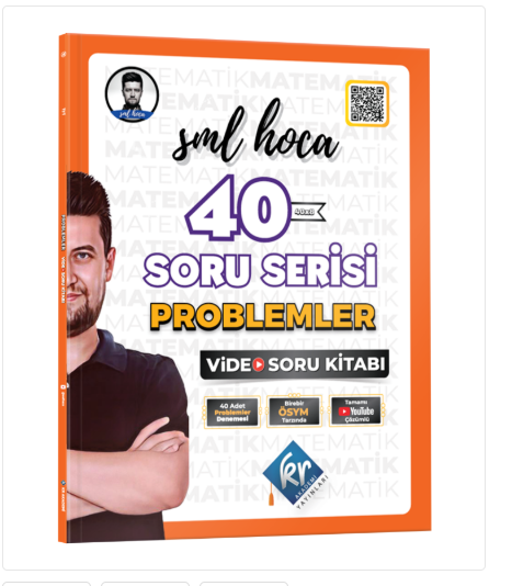 SML Hoca 40 Soru Serisi Problemler Video Soru Kitabı